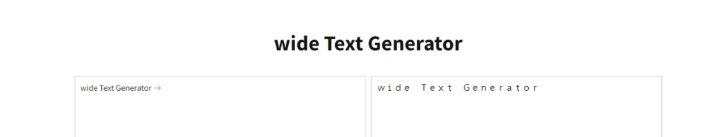Wide Text Generator